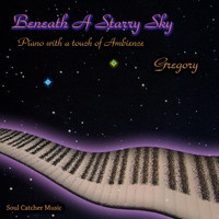 Gregory - Beneath a Starry Sky