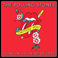 The Rolling Stones - Living In The Heart Of Love