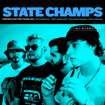 State Champs - Chicago is so Two Years Ago (Explicit)