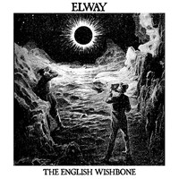 Elway - The English Wishbone