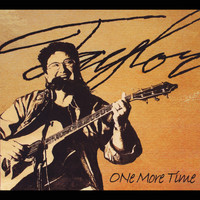 Taylor - One More Time