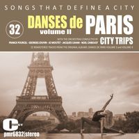 Various Artists - Songs That Define A City; Danses de Paris II, Volume 32