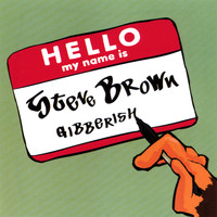 Steve Brown - Gibberish