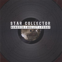 Star Collector - Hundred-Bullet-Proof