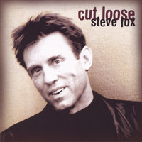 Steve Fox - Cut Loose