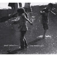 Paul Tabachneck - Boy Meets Girl
