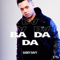 Sarey Savy - Ba Da Da