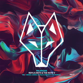 Replicanth & The Note V - Palenque