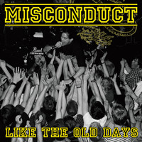 Misconduct - Like the Old Days (1996 Demo Tape Collection [Explicit])