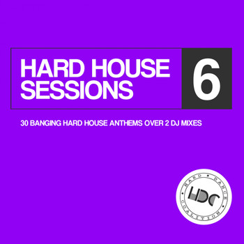 Various Artists - Hard House Sessions Vol.6