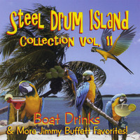 Steel Drum Island - Steel Drum Island Collection, Vol. 11: Boat Drinks & More Jimmy Buffett Favorites
