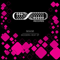 Mam - Modern Heat EP