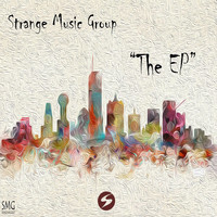 Strange Music Group - Strange Music Group "The EP"