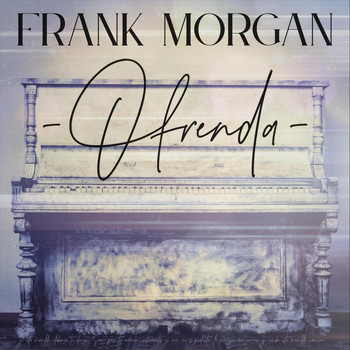 Frank Morgan - Ofrenda