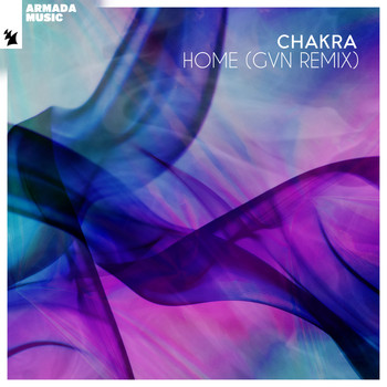 Chakra - Home (GVN Remix)
