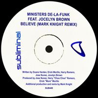 Ministers De-La-Funk Feat. Jocelyn Brown - Believe (Mark Knight Remix)