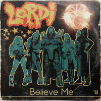 Lordi - Believe Me