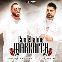 Pancho Barraza - Con El Alma Marchita