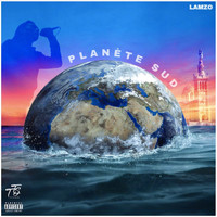 Lamzo - Planète sud (Explicit)