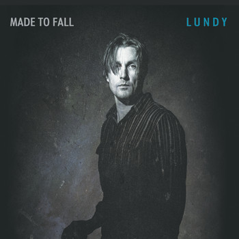Lundy - Made To Fall