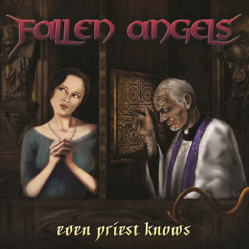 Fallen Angels - Even Priest Knows