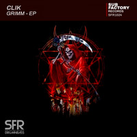 Clik - Grimm EP