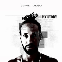 Dimon Treajah - My Story (Explicit)