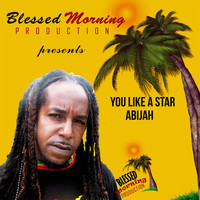 Abijah - Your Like a Star