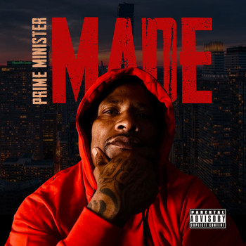 Prime Minister - Made (Explicit)