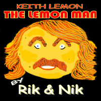 Rik & Nik - Keith Lemon the Lemon Man