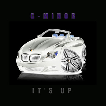 G-Minor - It's Up