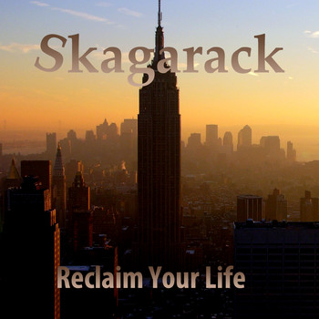Skagarack - Reclaim Your Life