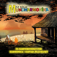 Die kleine Mundharmonika - 30 Campfiresongs for Harmonica + Guitar Playbacks