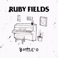 Ruby Fields - Bottle'o