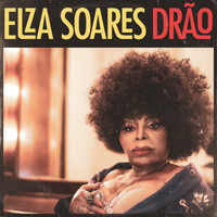 Elza Soares - Drão (Remasterizado)