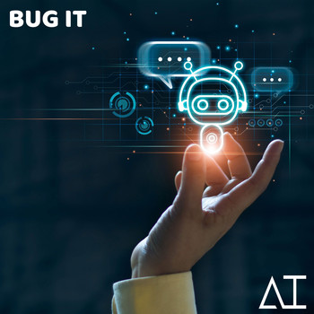 AI - Bug It