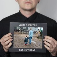 Lewis Shepperd - Take My Hand