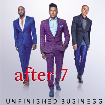 After 7 - Unfinished Business