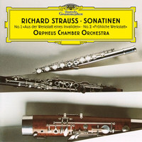 Orpheus Chamber Orchestra - R. Strauss: Sonatina No. 1 "From an Invalid's Workshop", Symphony for Wind Instruments "The Happy Workshop"