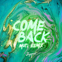 Sheppard - Come Back (MOTi Remix [Explicit])
