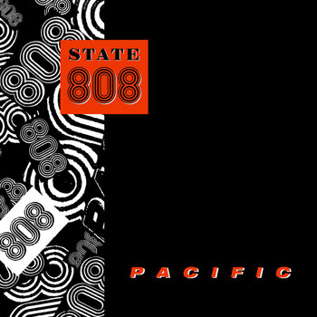 808 State - Pacific (The Tommy Boy Mixes)