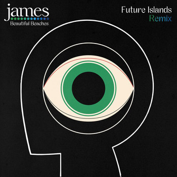 James - Beautiful Beaches (Future Islands Remix)