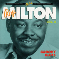 Roy Milton - Groovy Blues, Vol. 2