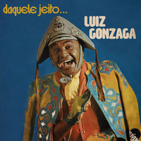 Luiz Gonzaga - Daquele Jeito
