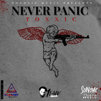 Toxxic - Never Panic