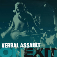 Verbal Assault - On/Exit (Explicit)