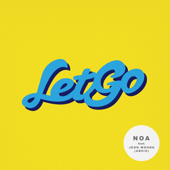 Noa - Let Go