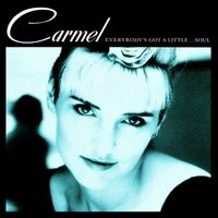 Carmel - Everybody's Got a Little... Soul (Collector's Edition)