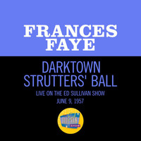 Frances Faye - Darktown Strutters' Ball (Live On The Ed Sullivan Show, June 9, 1957)