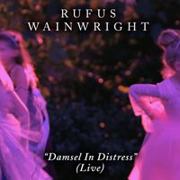 Rufus Wainwright - Damsel In Distress (Live From The Paramour)